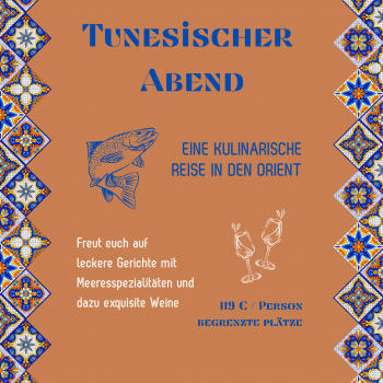 Event - Tunesischer Abend "Eine Reise in den Orient" - Freitag den 09.06.2023