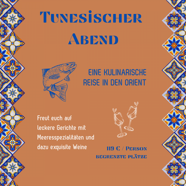 Event - Tunesischer Abend "Eine Reise in den Orient" - Freitag den 09.06.2023